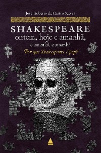 Cover Shakespeare ontem, hoje e amanhã e amanhã e amanhã