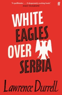 Cover White Eagles Over Serbia