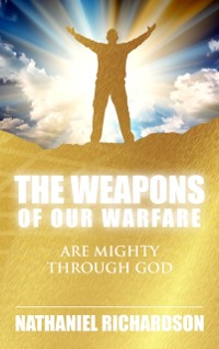 Cover Weapons of Our Warfare