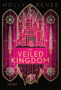 Cover Veiled Kingdom (Die Veiled-Kingdom-Serie 1)