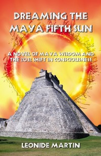 Cover Dreaming the Maya Fifth Sun