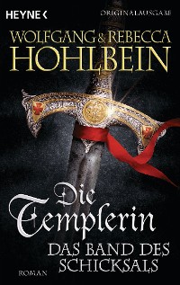 Cover Die Templerin – Das Band des Schicksals