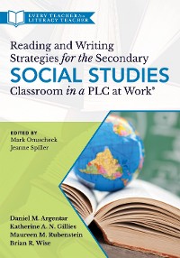 Cover Reading and Writing Strategies for the Secondary Social Studies Classroom in a PLC at Work®