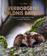 Cover Verborgene Wildnis Bayern