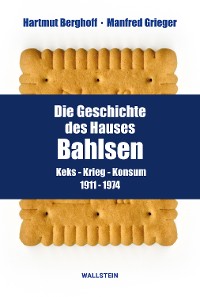 Cover Die Geschichte des Hauses Bahlsen