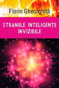 Cover Straniile inteligențe invizibile