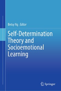 Cover Self-Determination Theory and Socioemotional Learning