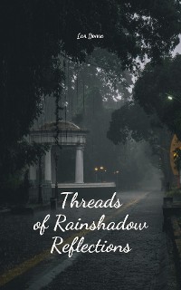 Cover Threads of Rainshadow Reflections