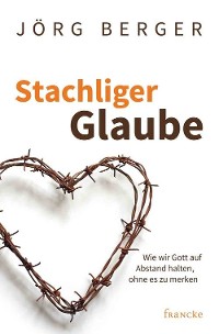 Cover Stachliger Glaube