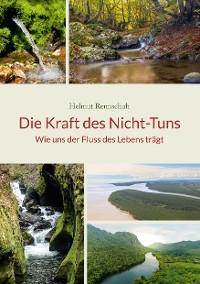 Cover Die Kraft des Nicht-Tuns