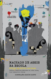 Cover Machado de Assis na Escola - Roteiros de Leitura das Obras