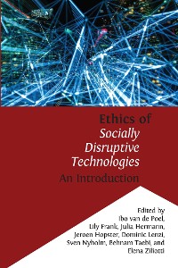 Cover Ethics of Socially Disruptive Technologies