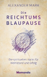 Cover Die Reichtumsblaupause