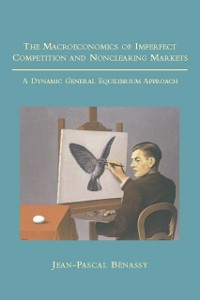 Cover Macroeconomics of Imperfect Competition and Nonclearing Markets