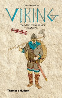 Cover Viking: The Norse Warrior's [Unofficial] Manual