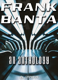 Cover Frank Banta: An Anthology