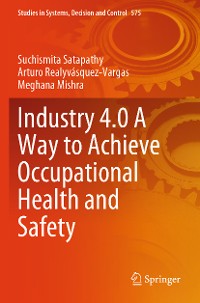 Cover Industry 4.0 A Way to Achieve Occupational Health and Safety