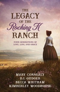 Cover Legacy of the Rocking K Ranch