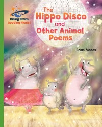 Cover Reading Planet - The Hippo Disco and Other Animal Poems - Green: Galaxy