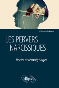 Cover Les pervers narcissiques. Récits et témoignages