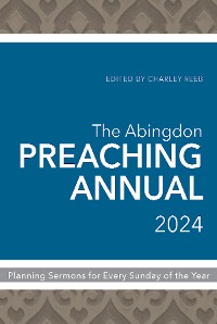 Cover The Abingdon Preaching Annual 2024