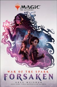 Cover War of the Spark: Forsaken (Magic: The Gathering)