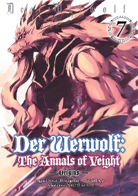 Cover Der Werwolf: The Annals of Veight -Origins- Volume 7