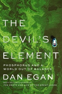 Cover The Devil's Element: Phosphorus and a World Out of Balance
