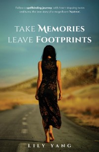 Cover Take memories, leave footprints