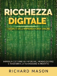 Cover Ricchezza digitale - I segreti dell'imprenditoria online (Tradotto)