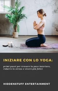 Cover Iniziare con lo Yoga: