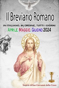 Cover Il Breviario Romano in italiano, in ordine, tutti i giorni per aprile, maggio, giugno 2024