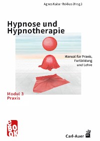 Cover Hypnose und Hypnotherapie – Modul 3: Praxis