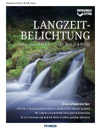 Cover Fotoschule extra - Langzeitbelichtungen