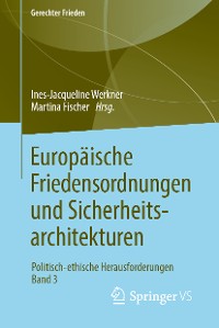 Cover Europäische Friedensordnungen und Sicherheitsarchitekturen