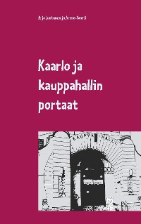 Cover Kaarlo ja kauppahallin portaat