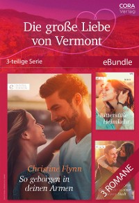 Cover Die große Liebe von Vermont (3-teilige Serie)