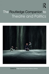 Cover Routledge Companion to Theatre and Politics