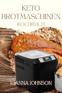 Cover KETO BROTMASCHINEN KOCHBUCH