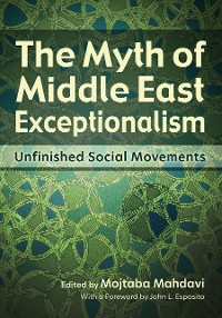 Cover The Myth of Middle East Exceptionalism