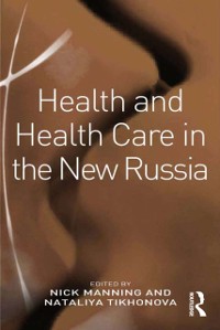 Cover Health and Health Care in the New Russia