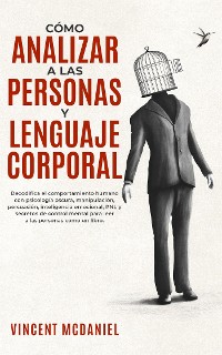Cover Cómo Analizar a Las Personas y Lenguaje Corporal