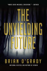Cover Unyielding Future