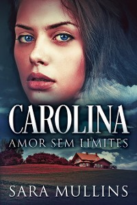 Cover Carolina - Amor Sem Limites