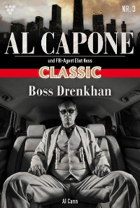 Cover Al Capone Classic 3 – Kriminalroman