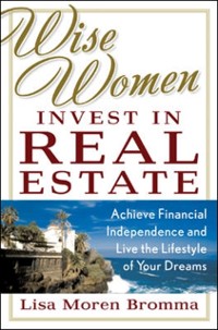 Cover Wise Women Invest in Real Estate
