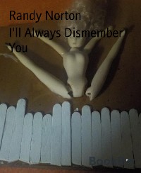 Cover I'll Always Dismember You