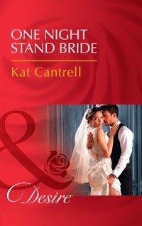 Cover One Night Stand Bride (Mills & Boon Desire) (In Name Only, Book 2)