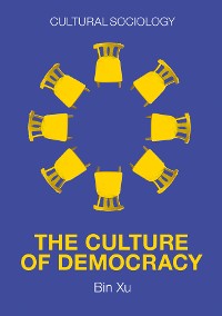 Cover The Culture of Democracy
