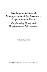 Cover Implementation and Management of Performance Improvement Plans.